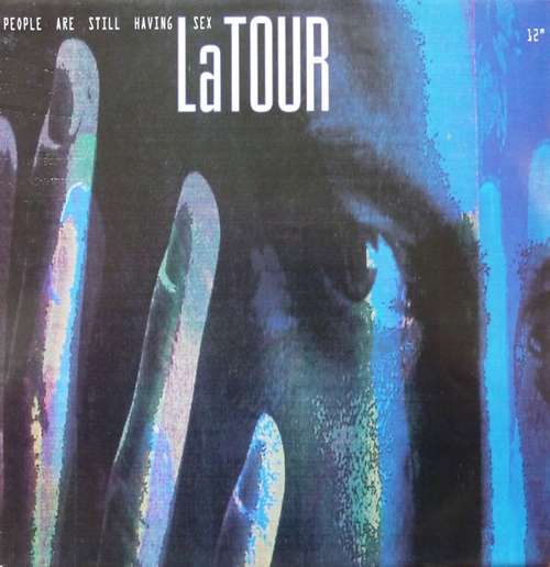 Cover LaTour - People Are Still Having Sex (12) Schallplatten Ankauf