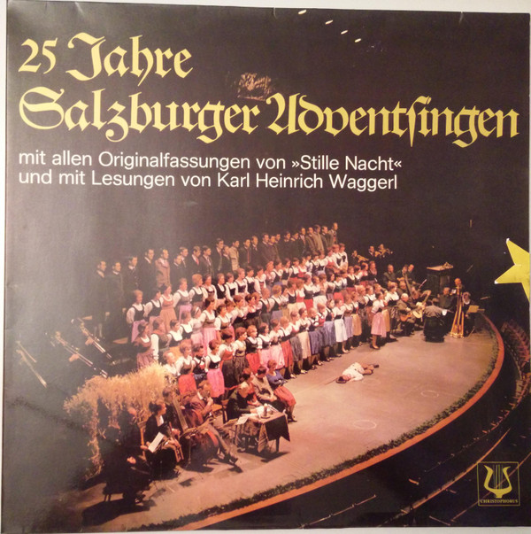 Cover Various - 25 Jahre Salzburger Adventsingen Mit Allen Originalfassungen Von Stille Nacht Und Mit Lesungen Von Karl Heinrich Waggerl (LP) Schallplatten Ankauf