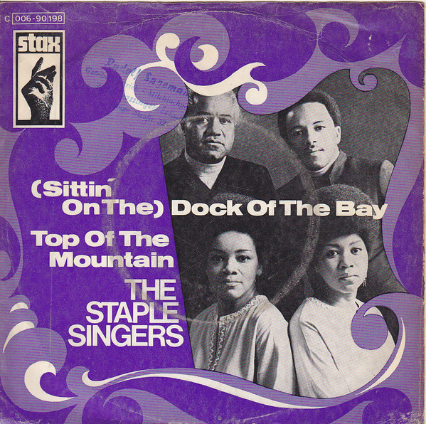 Cover The Staple Singers - (Sittin' On The) Dock Of The Bay / Top Of The Mountain (7, Single) Schallplatten Ankauf