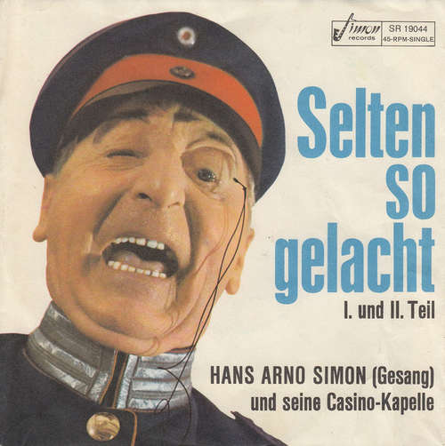 Cover Hans Arno Simon Und Seine Casino-Kapelle* - Selten So Gelacht (I. Und II. Teil) (7, Single) Schallplatten Ankauf
