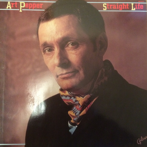 Cover Art Pepper - Straight Life (LP, Album) Schallplatten Ankauf
