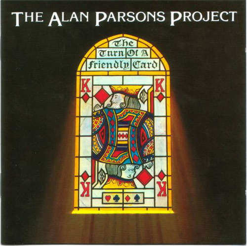 Cover The Alan Parsons Project - The Turn Of A Friendly Card (CD, Album, RE) Schallplatten Ankauf