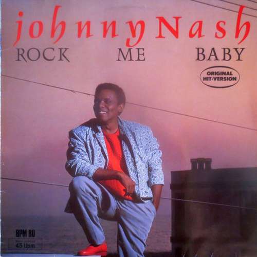 Cover Johnny Nash - Rock Me Baby (12, Maxi) Schallplatten Ankauf