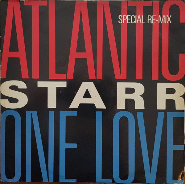 Cover Atlantic Starr - One Love (Special Re-Mix) (12, Single) Schallplatten Ankauf