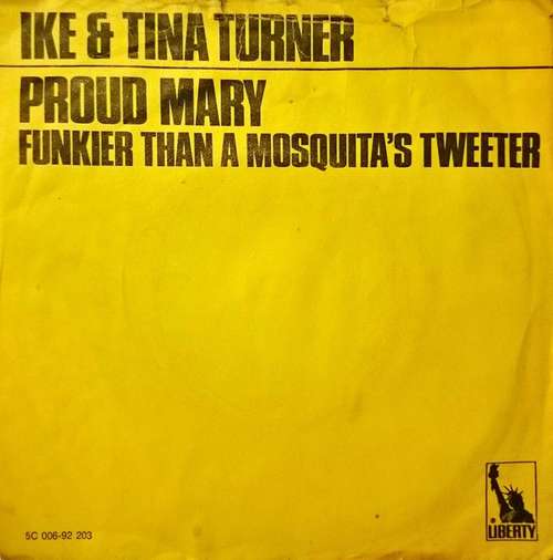 Cover Ike & Tina Turner - Proud Mary / Funkier Than A Mosquita's Tweeter (7, Single, Yel) Schallplatten Ankauf