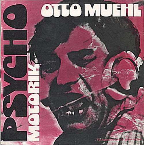 Cover Otto Muehl - Psycho Motorik (LP) Schallplatten Ankauf