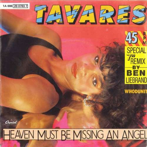 Cover Tavares - Heaven Must Be Missing An Angel (Special 7 Remix By Ben Liebrand) (7, Single) Schallplatten Ankauf