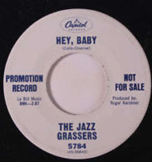 Cover The Jazz Grassers - Hey, Baby / Along The Navajo Trail (7, Promo) Schallplatten Ankauf