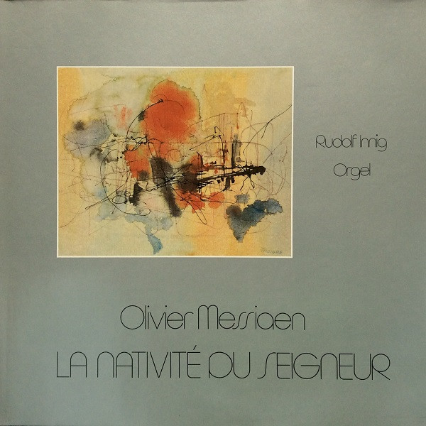 Bild Olivier Messiaen, Rudolf Innig - La Nativité Du Seigneur (LP) Schallplatten Ankauf