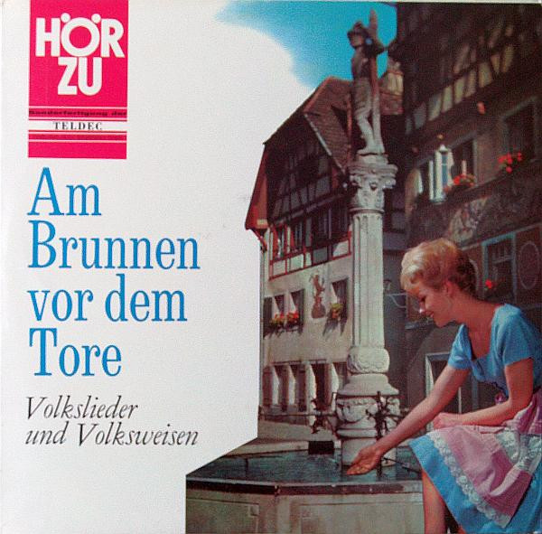Bild Various - Am Brunnen Vor Dem Tore - Heimatlieder Und Volksweisen (LP) Schallplatten Ankauf