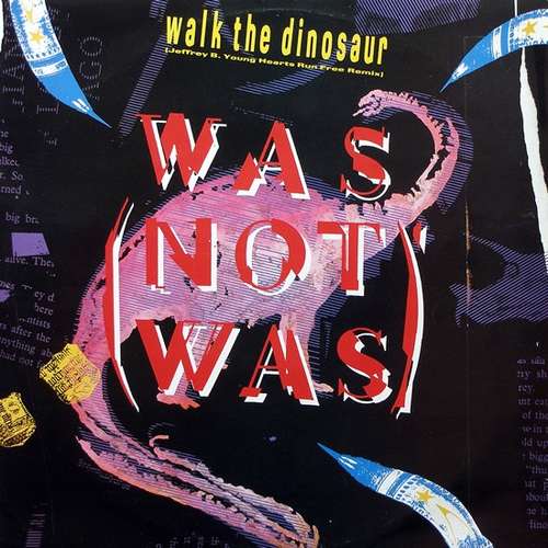 Cover Walk The Dinosaur (Jeffrey B. Young Hearts Run Free Remix) Schallplatten Ankauf