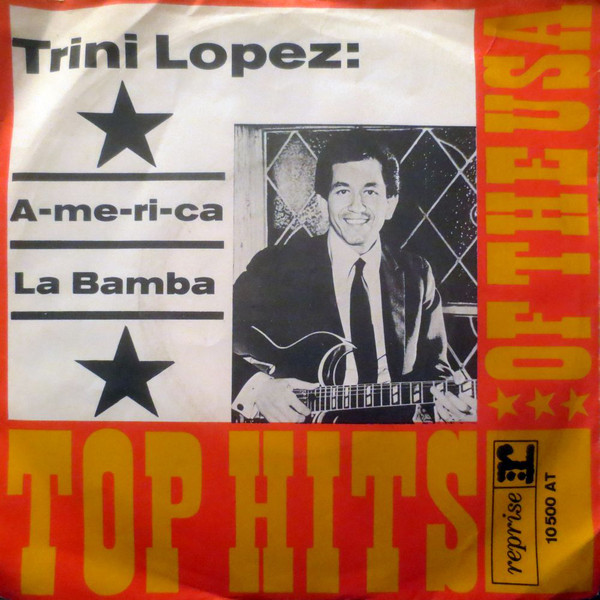 Cover Trini Lopez - A-me-ri-ca / La Bamba (7, Single, Mono) Schallplatten Ankauf