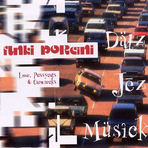 Cover Funki Porcini - Love, Pussycats & Carwrecks (2xLP, Album) Schallplatten Ankauf