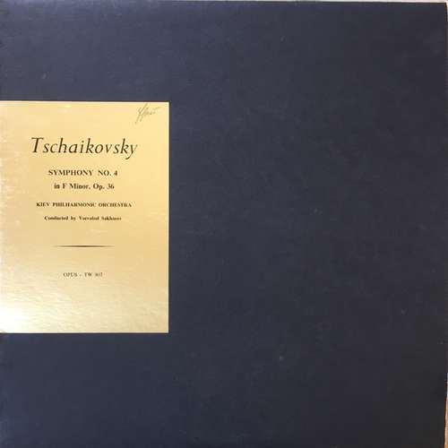 Cover Kiev Philharmonic Orchestra, Vsevolod Sakharov - Tschaikovsky - Symphony No. 4 In F Minor, Op. 36 (LP) Schallplatten Ankauf