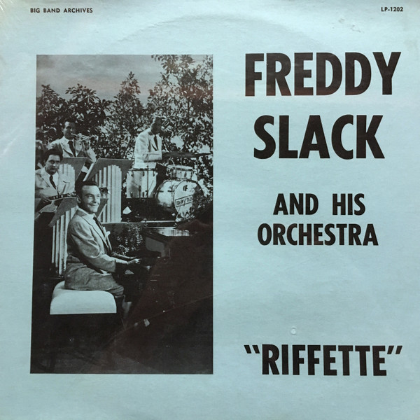 Cover Freddy Slack And His Orchestra* - 'Riffette' (LP) Schallplatten Ankauf