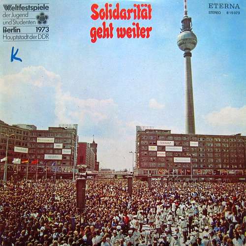 Cover Various - Solidarität Geht Weiter (Weltfestspiele Der Jugend Und Studenten Berlin 1973) (LP) Schallplatten Ankauf