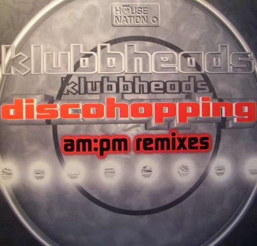 Cover Klubbheads - Discohopping (AM:PM Remixes) (12) Schallplatten Ankauf