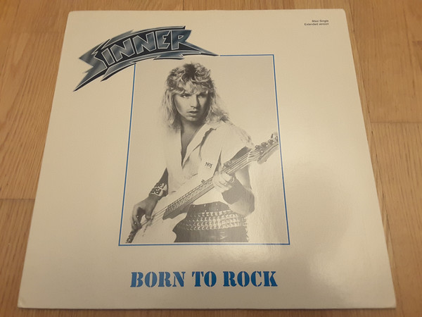 Cover Sinner - Born To Rock (12, Maxi) Schallplatten Ankauf