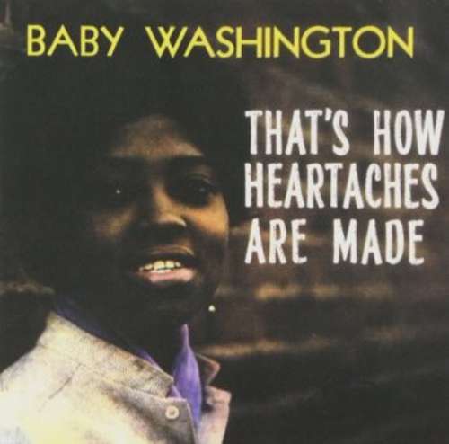Cover Baby Washington - That's How Heartaches Are Made (LP, Album, RE) Schallplatten Ankauf