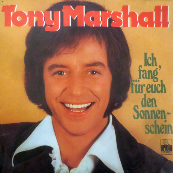 Bild Tony Marshall - Ich Fang' Für Euch Den Sonnenschein (LP, Album, Club, S/Edition) Schallplatten Ankauf