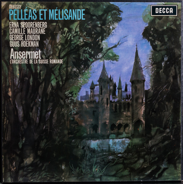 Cover Debussy*  -  Erna Spoorenberg, Camille Maurane, George London (2), Guus Hoekman  /  Ansermet*, L'Orchestre De La Suisse Romande - Pelleas Et Melisande (3xLP + Box) Schallplatten Ankauf