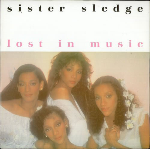 Cover Sister Sledge - Lost In Music (12, Single) Schallplatten Ankauf