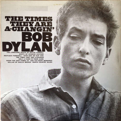 Cover Bob Dylan - The Times They Are A-Changin' (LP, Album, RE) Schallplatten Ankauf