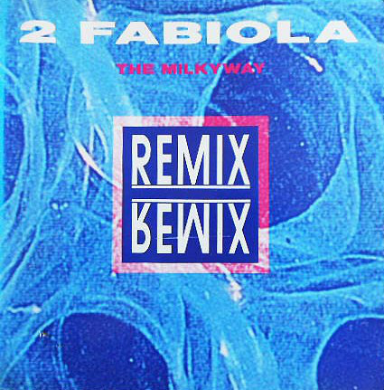Cover 2 Fabiola - The Milkyway (Remixes) (12) Schallplatten Ankauf