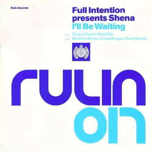 Cover Full Intention Presents Shena - I'll Be Waiting (12) Schallplatten Ankauf