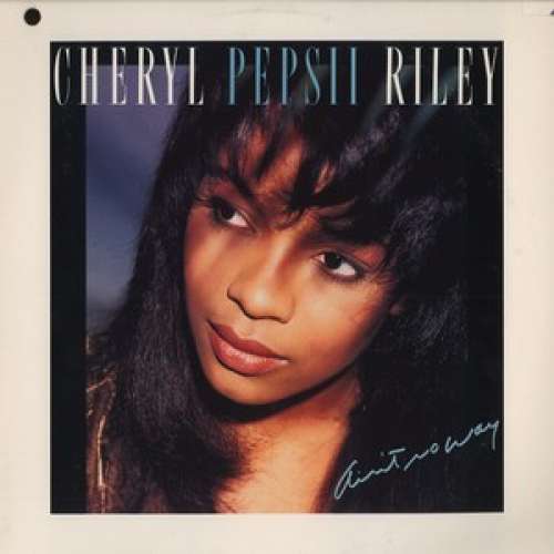 Bild Cheryl Pepsii Riley - Ain't No Way (12) Schallplatten Ankauf