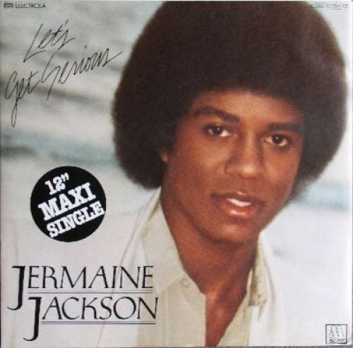 Cover Jermaine Jackson - Let's Get Serious / Je Vous Aime Beaucoup (I Love You) (12, Maxi) Schallplatten Ankauf