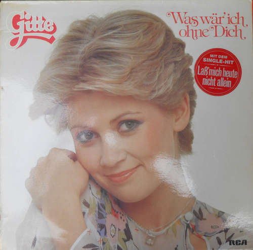 Cover Gitte* - Was Wär' Ich Ohne Dich (LP, Album) Schallplatten Ankauf