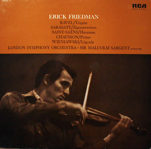 Cover Erick Friedman - London Symphony Orchestra*, Sir Malcolm Sargent - Chausson • Sarasate • Saint-Saëns • Wieniawski • Ravel (LP, RE) Schallplatten Ankauf