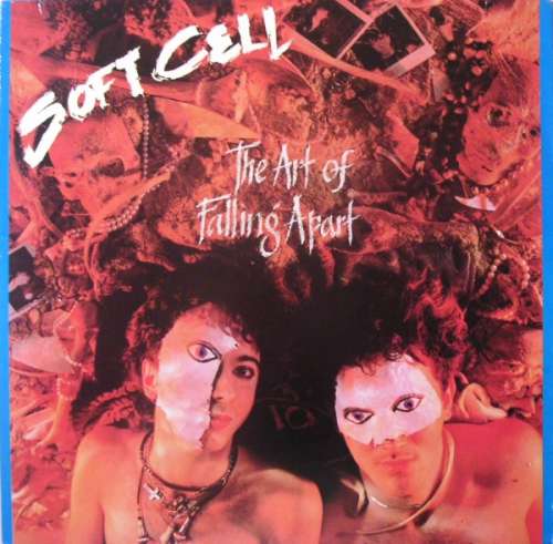 Cover Soft Cell - The Art Of Falling Apart (LP, Album) Schallplatten Ankauf