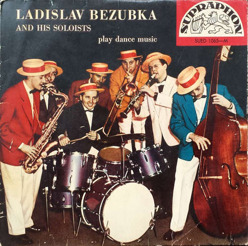 Cover Ladislav Bezubka And His Soloists - At The Jazz Band Ball (7, EP, Mono) Schallplatten Ankauf