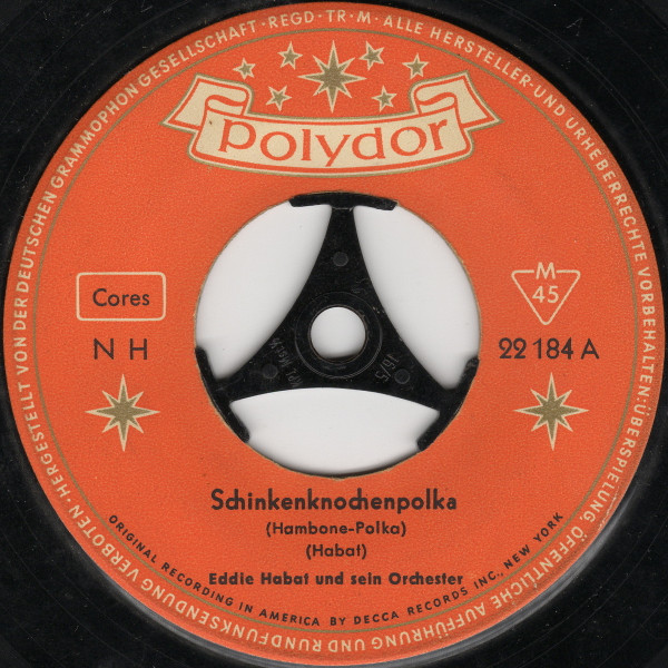 Cover Eddie Habat Und Sein Orchester* - Schinkenknochenpolka (7, Mono) Schallplatten Ankauf