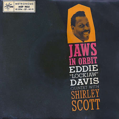 Cover The Eddie Lockjaw Davis Quintet With Shirley Scott - Jaws In Orbit (7, EP) Schallplatten Ankauf