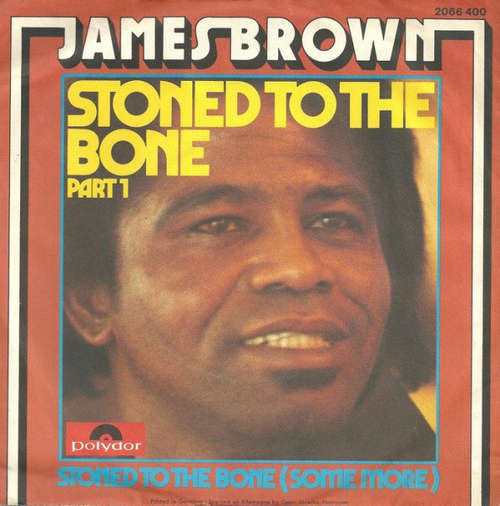 Cover James Brown - Stoned To The Bone (7, Single, Inj) Schallplatten Ankauf