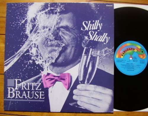 Cover Fritz Brause - Shilly Shally (Let's Dance Tonight) (12, Maxi) Schallplatten Ankauf