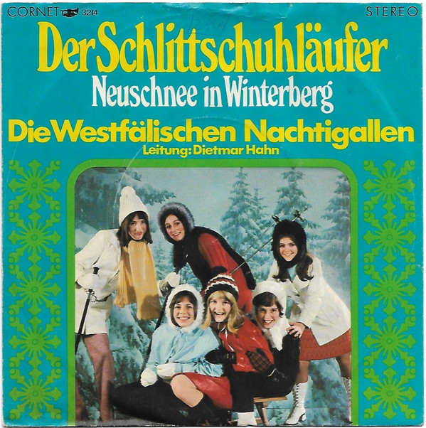 Cover Die Westfälischen Nachtigallen Leitung: Dietmar Hahn - Der Schlittschuhläufer (7, Single) Schallplatten Ankauf