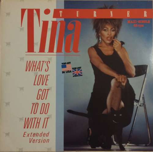 Cover Tina Turner - What's Love Got To Do With It (Extended Version) (12, Maxi) Schallplatten Ankauf