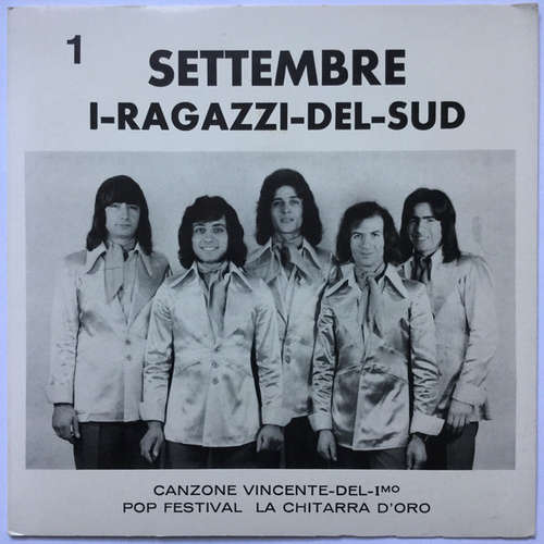 Cover I Ragazzi Del Sud - Settembre / Torna (7) Schallplatten Ankauf