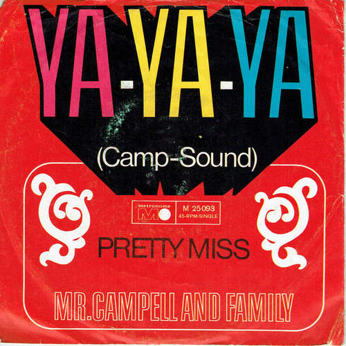Bild Mr. Campell And Family - Ya Ya Ya / Pretty Miss (7, Single) Schallplatten Ankauf