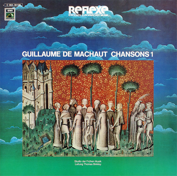Cover Guillaume De Machaut, Studio Der Frühen Musik Leitung Thomas Binkley - Chansons 1 (LP, Album, RE, Gat) Schallplatten Ankauf