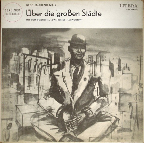 Cover Berliner Ensemble - Brecht-Abend Nr. 2: Über Die Grossen Städte / Das Kleine Mahagonny (2xLP, RE) Schallplatten Ankauf