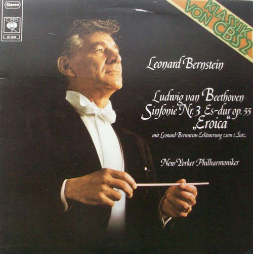 Cover Leonard Bernstein - Ludwig van Beethoven Sinfonie Nr. 3 Es-dur Op.55 Eroica (LP) Schallplatten Ankauf