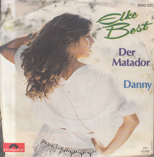 Cover Elke Best - Der Matador (7, Single) Schallplatten Ankauf