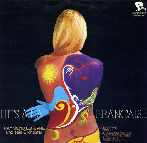 Cover Raymond Lefevre Und Sein Orchester* - Hits À La Francaise (LP) Schallplatten Ankauf