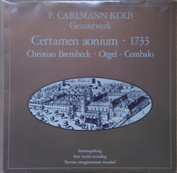 Cover P. Carlmann Kolb - Christian Brembeck - Gesamtwerk Certamen Aonium • 1733 (LP, Album) Schallplatten Ankauf
