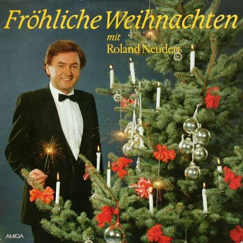Cover Roland Neudert - Fröhliche Weihnachten Mit Roland Neudert (LP, Album) Schallplatten Ankauf